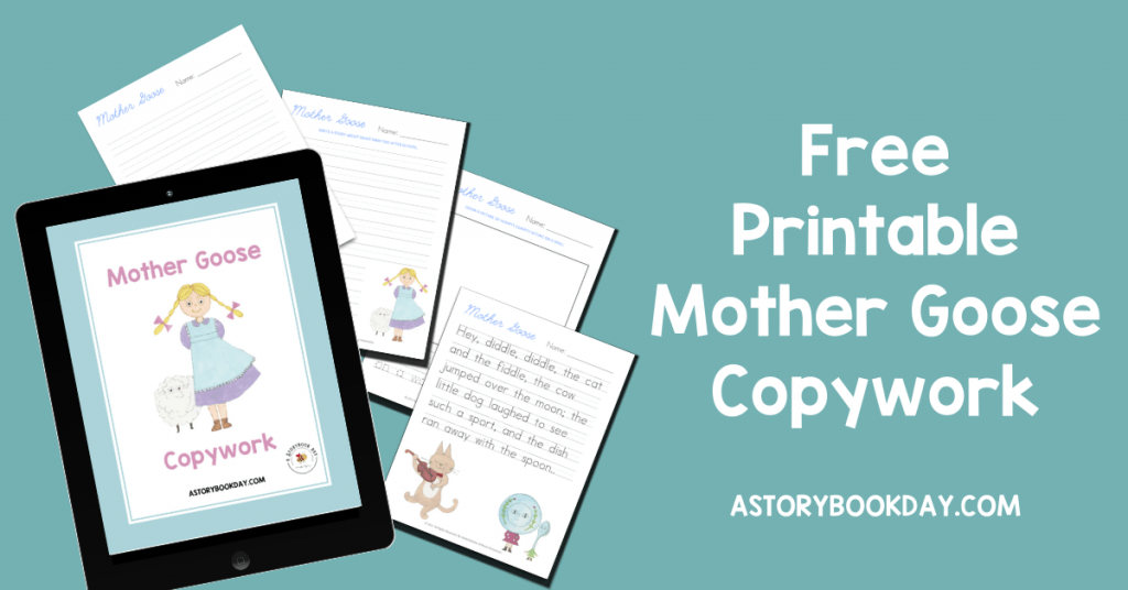 Free Printable Mother Goose Copywork Sheets @ aStorybookDay.com