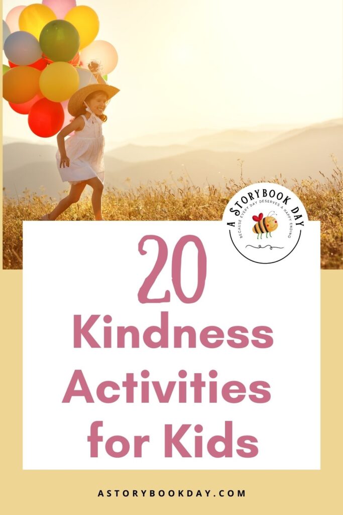 20 Kindness Activities  for Kids @ AStorybookDay.com