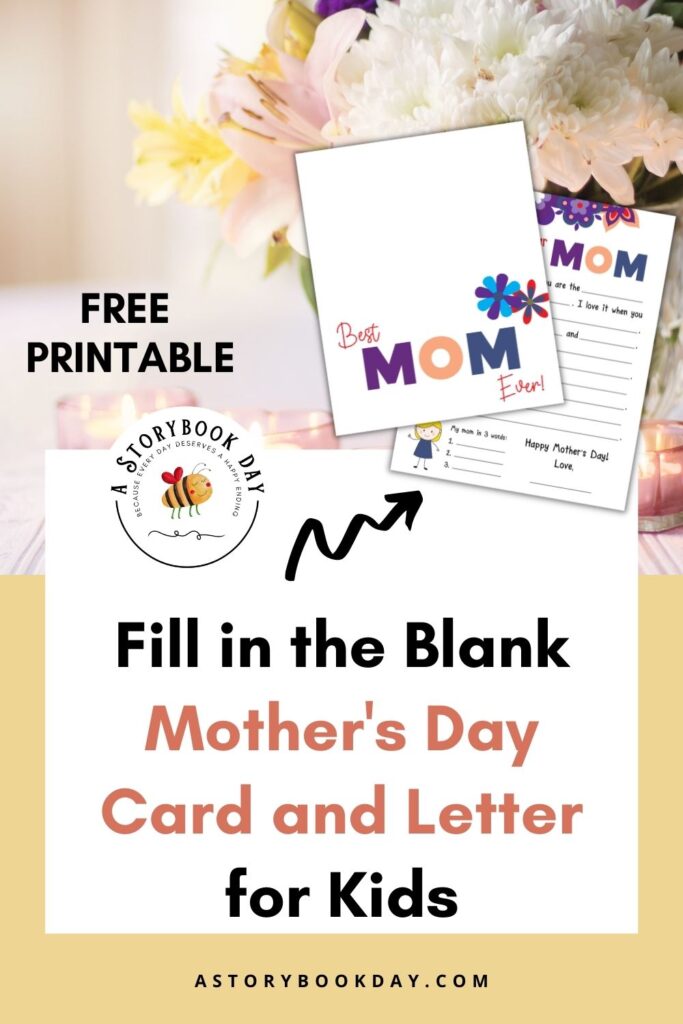 Fill in the Blank Mother's Day Card and Letter for Kids @ AStorybookDay.com