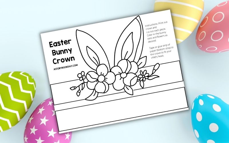 Free Printable Easter Bunny Crown for Kids @ AStorybookDay.com