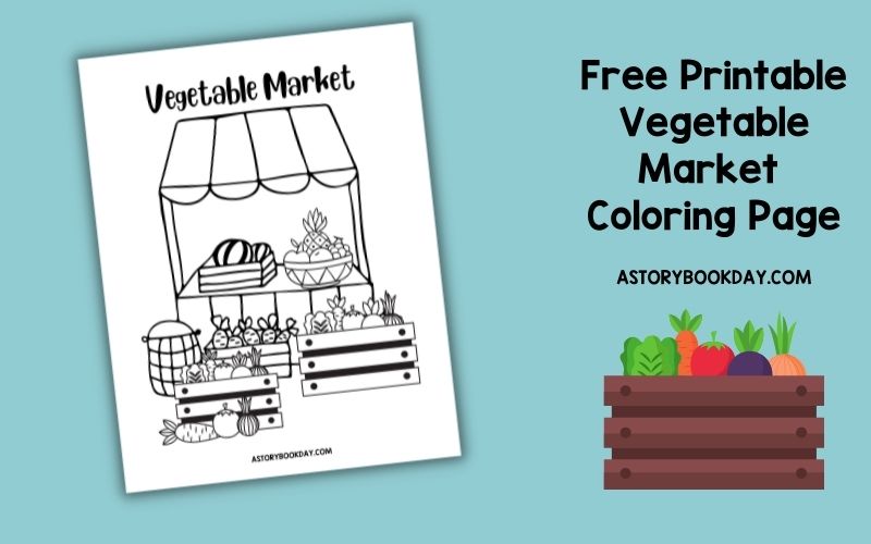 Free Printable Vegetable Market Coloring Page @ AStorybookDay.com