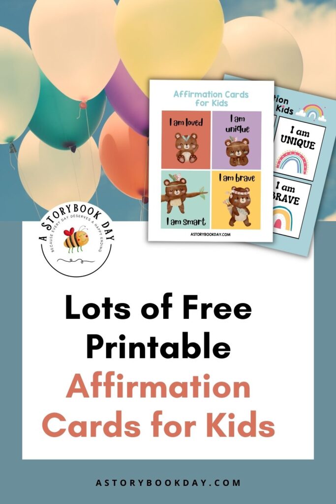 Lots of Free Printable Affirmation Cards for Kids @ AStorybookDay.com