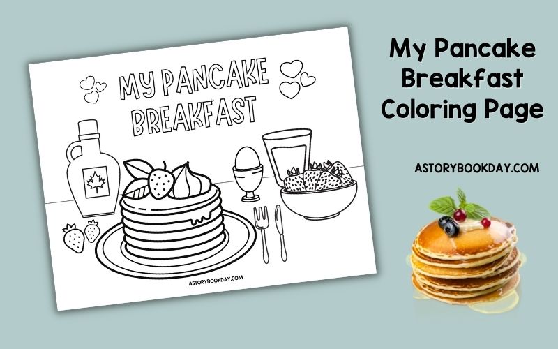 My Pancake Breakfast Coloring Page @ AStorybookDay.com