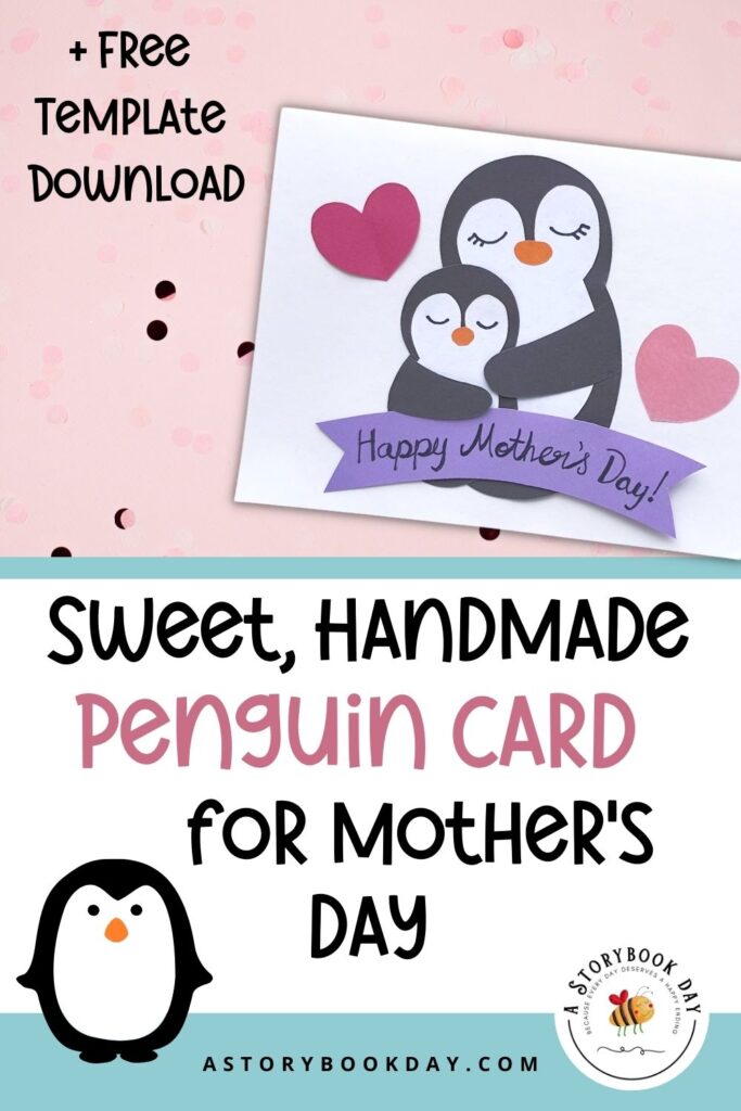 Sweet Handmade Penguin Card for Mother's Day @ AStorybookDay.com