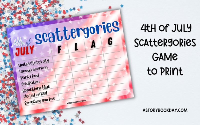 4th of July Scattergories Game to Print @ AStorybookDay.com