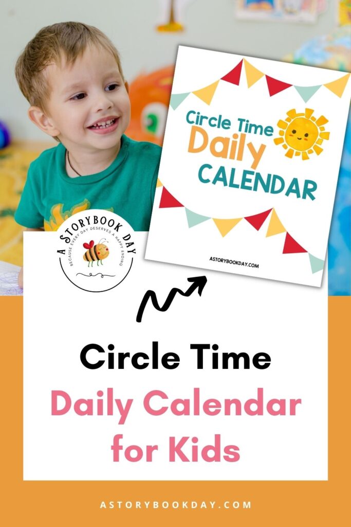 Circle Time Daily Calendar for Kids @ AStorybookDay.com